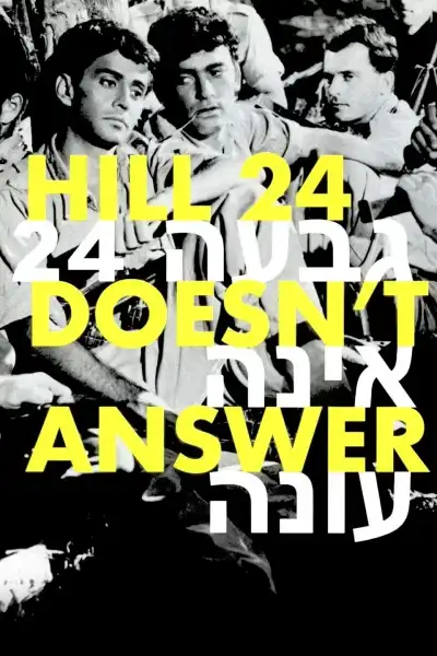 Poster for Hill 24 Doesn't Answer