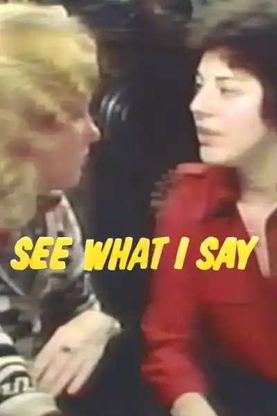 Poster for See What I Say