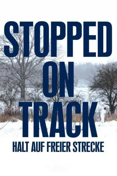 Poster for Stopped on Track
