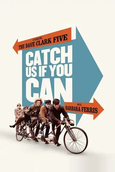Poster for Catch Us If You Can