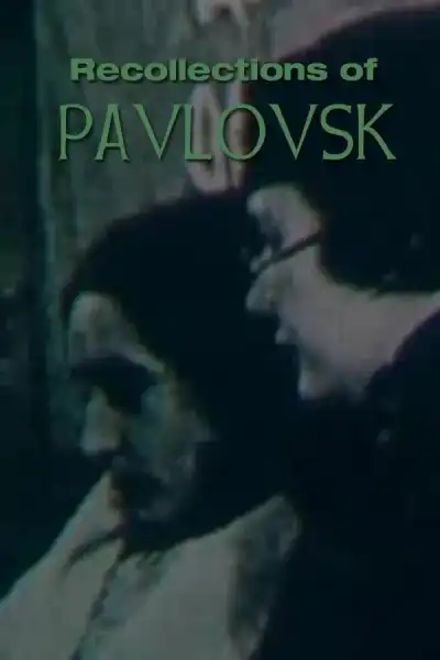 Poster for Recollections of Pavlovsk