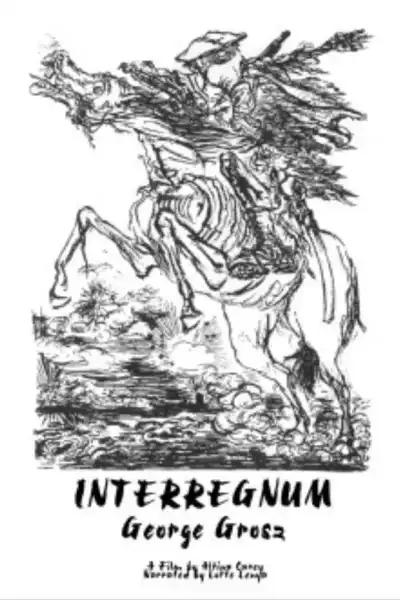 Poster for George Grosz' Interregnum