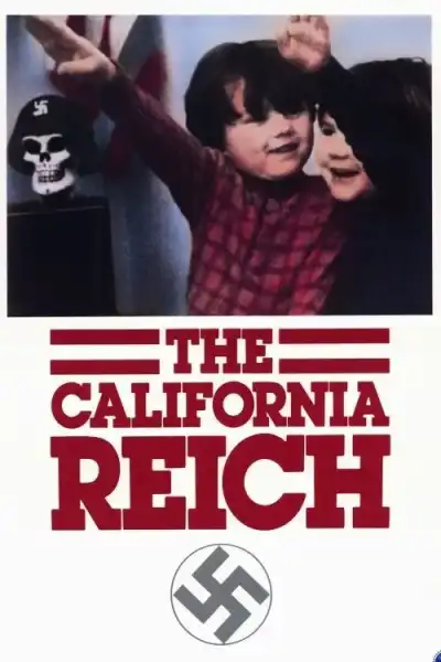 Poster for The California Reich