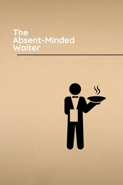 Poster for The Absent-Minded Waiter