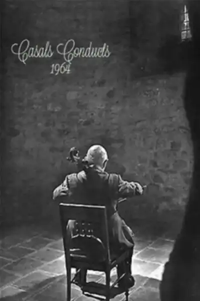 Poster for Casals Conducts: 1964