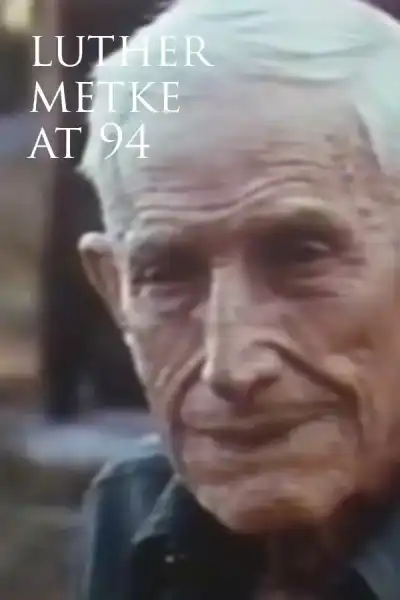 Poster for Luther Metke at 94